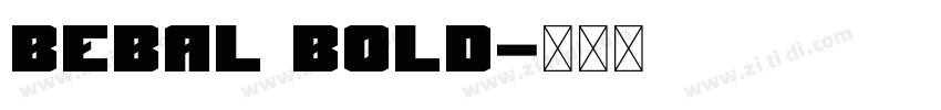 Bebal Bold字体转换
